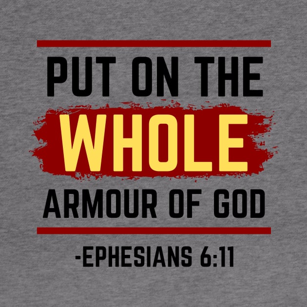 Put On The Whole Armour Of God | Bible Verse Ephesians 6:11 by All Things Gospel